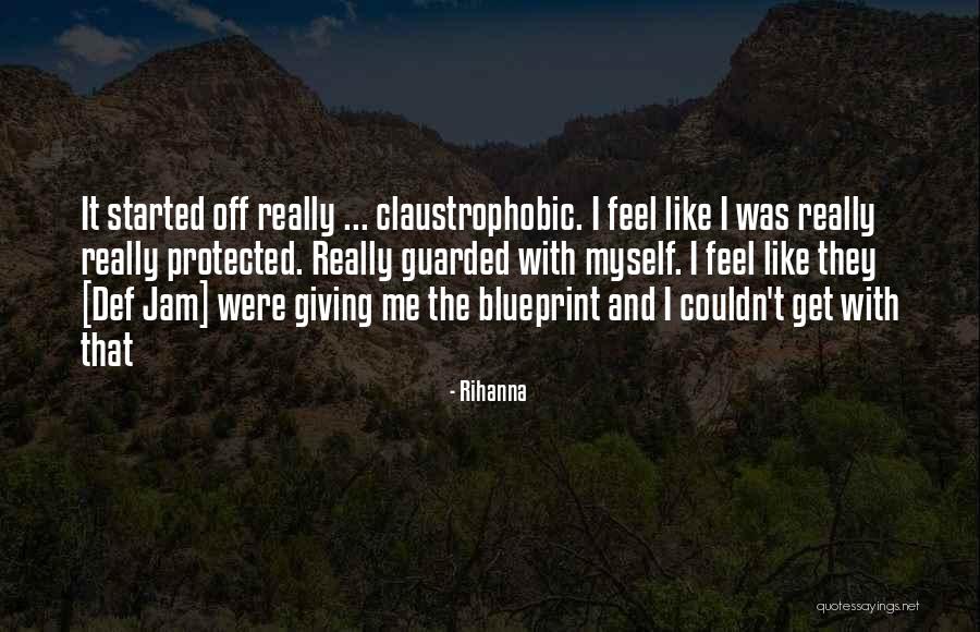 Blueprints Quotes By Rihanna