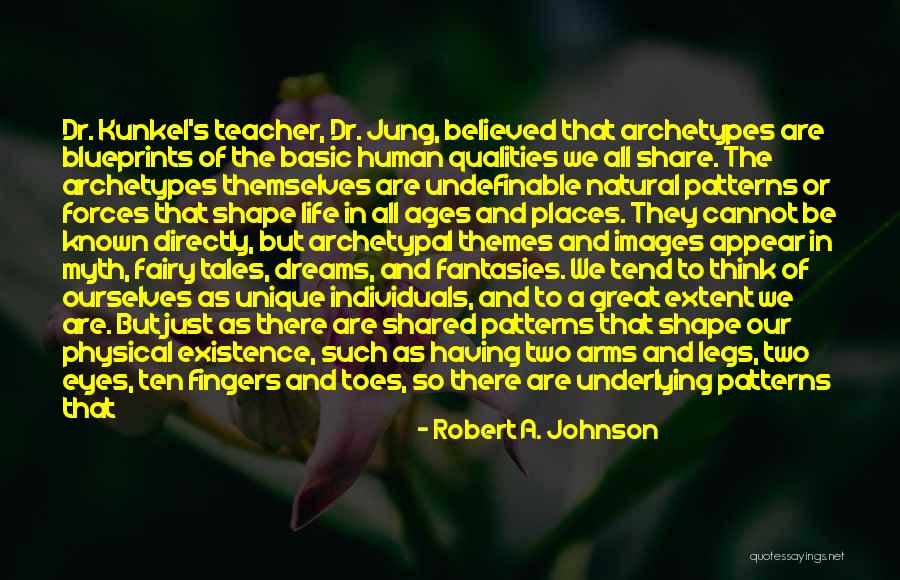 Blueprints Quotes By Robert A. Johnson