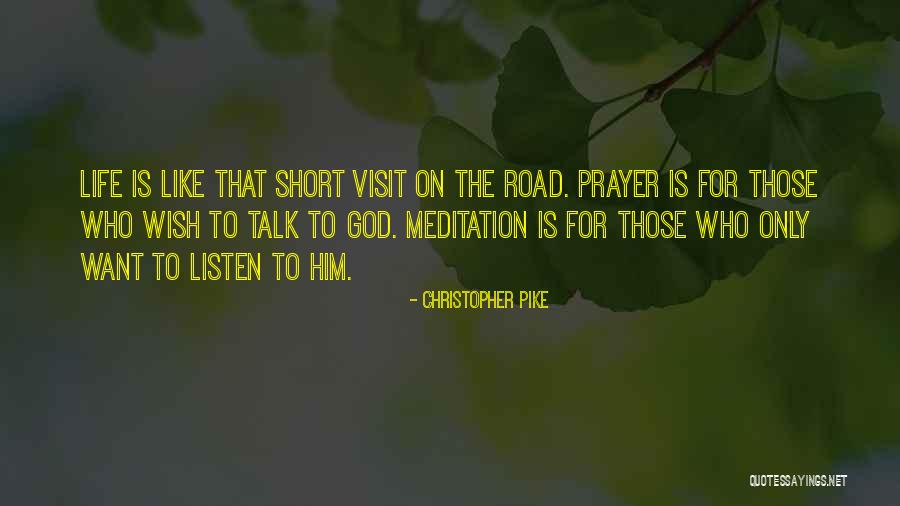 Blues Traveler Quotes By Christopher Pike Blues Traveler Quotes By Christopher Pike