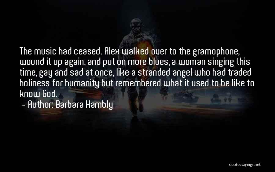 Blues Woman Quotes By Barbara Hambly