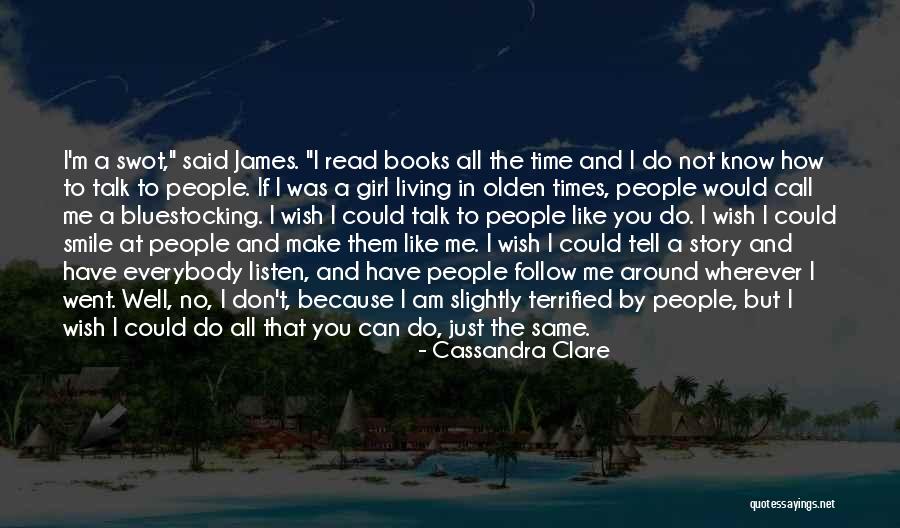 Bluestocking Girl Quotes By Cassandra Clare Bluestocking Girl Quotes By Cassandra Clare