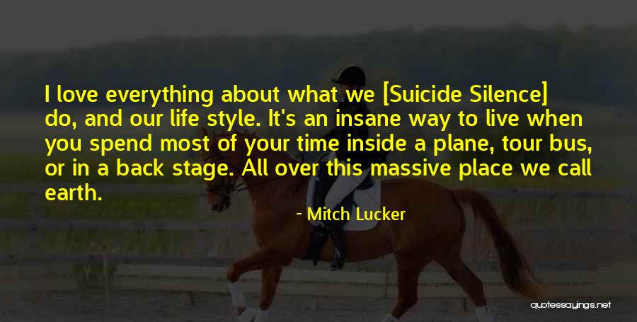 Bluestones Quotes By Mitch Lucker Bluestones Quotes By Mitch Lucker