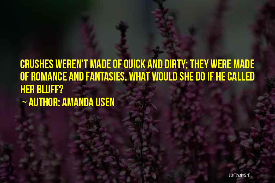 Bluff Quotes By Amanda Usen