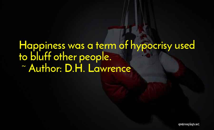 Bluff Quotes By D.H. Lawrence