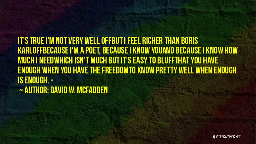 Bluff Quotes By David W. McFadden