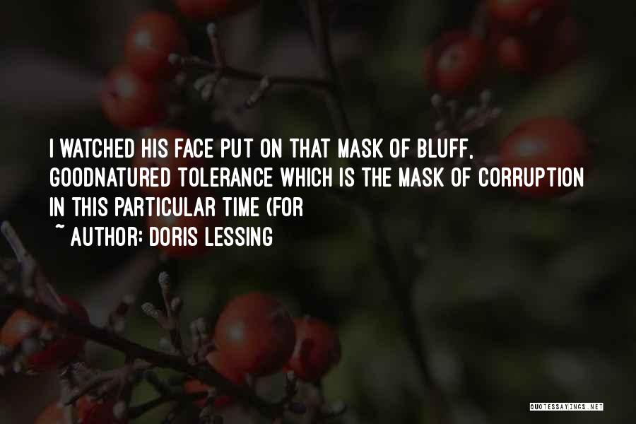 Bluff Quotes By Doris Lessing