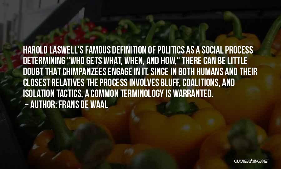 Bluff Quotes By Frans De Waal