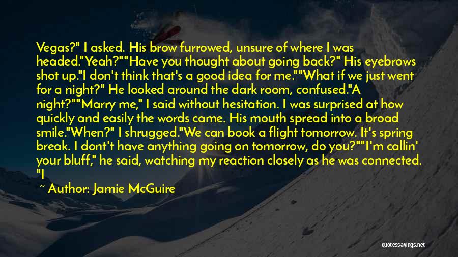 Bluff Quotes By Jamie McGuire