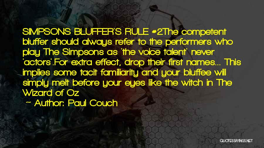 Bluffer Quotes By Paul Couch