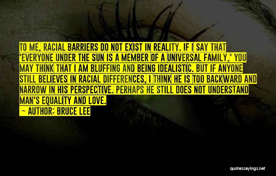 Bluffing Quotes By Bruce Lee
