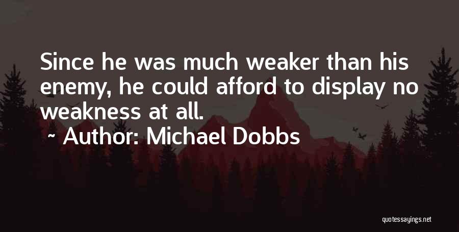 Bluffing Quotes By Michael Dobbs