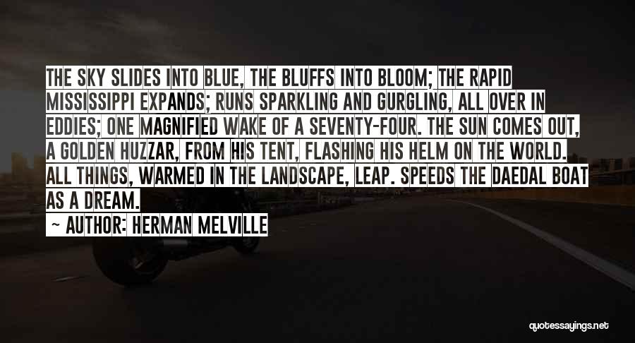 Bluffs Quotes By Herman Melville