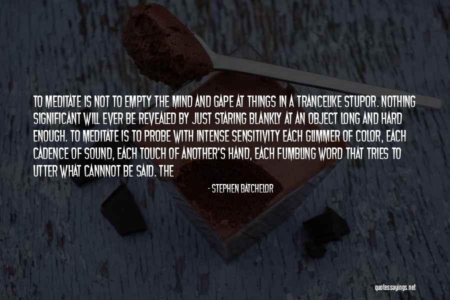 Bluger Cross Quotes By Stephen Batchelor Bluger Cross Quotes By Stephen Batchelor