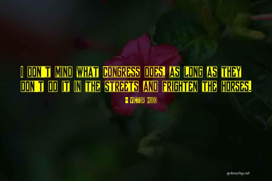Bluhm Enterprises Quotes By Victor Hugo Bluhm Enterprises Quotes By Victor Hugo