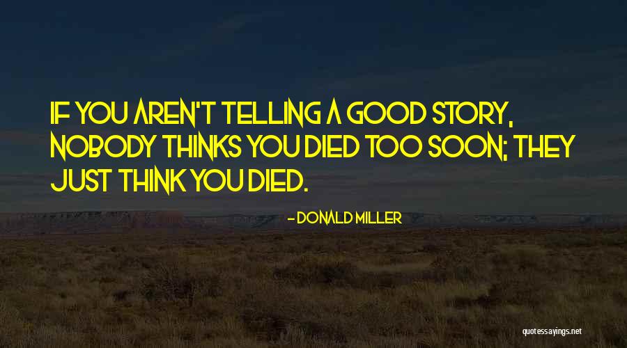 Bluing Agent Quotes By Donald Miller Bluing Agent Quotes By Donald Miller