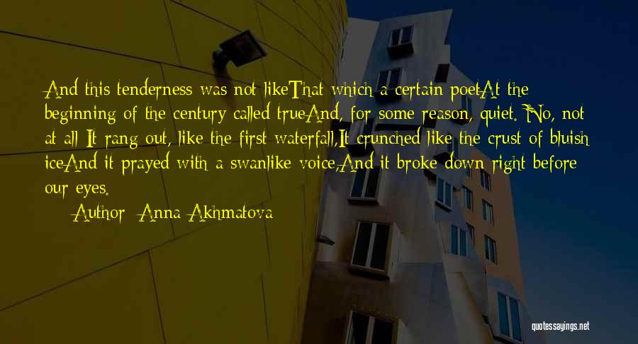 Bluish Quotes By Anna Akhmatova