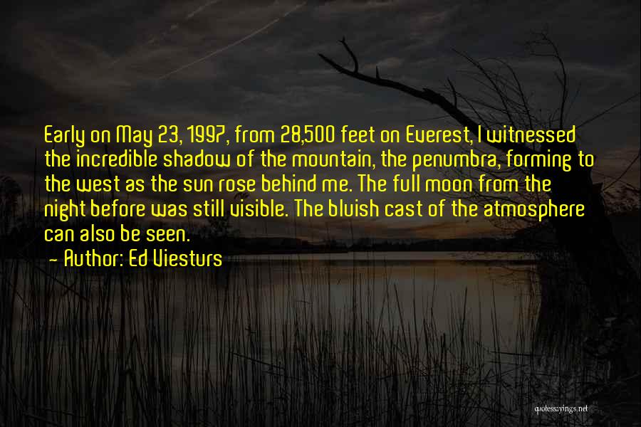 Bluish Quotes By Ed Viesturs