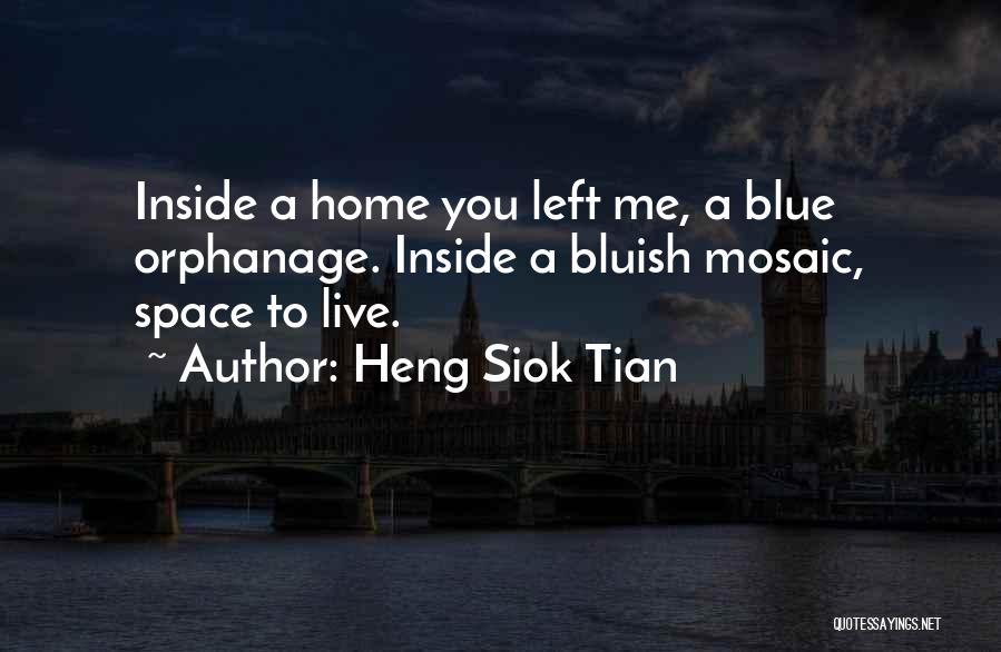 Bluish Quotes By Heng Siok Tian