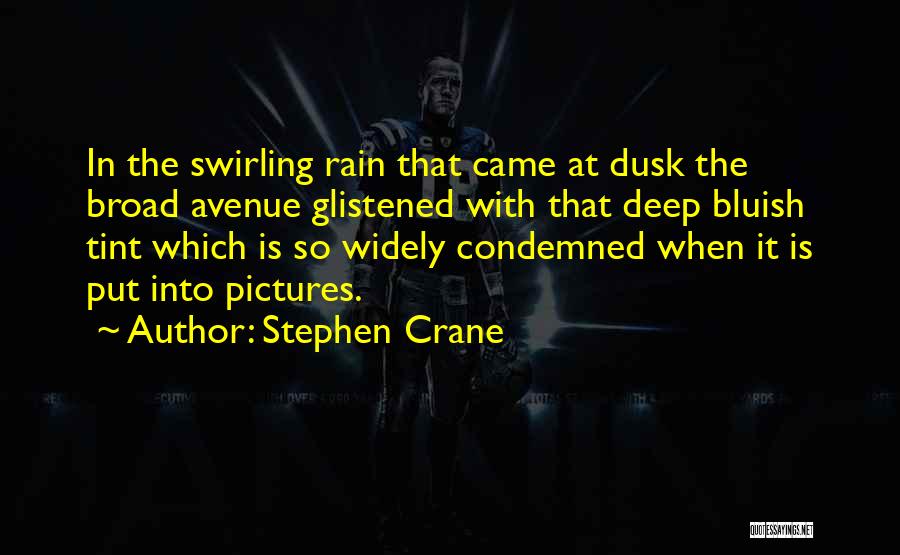 Bluish Quotes By Stephen Crane