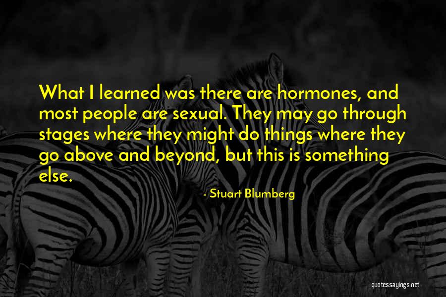 Blumberg Quotes By Stuart Blumberg Blumberg Quotes By Stuart Blumberg