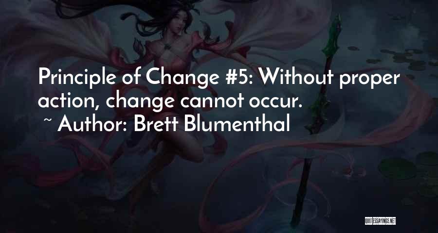 Blumenthal Quotes By Brett Blumenthal