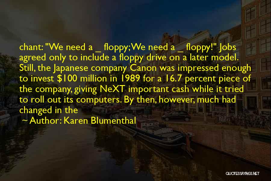 Blumenthal Quotes By Karen Blumenthal