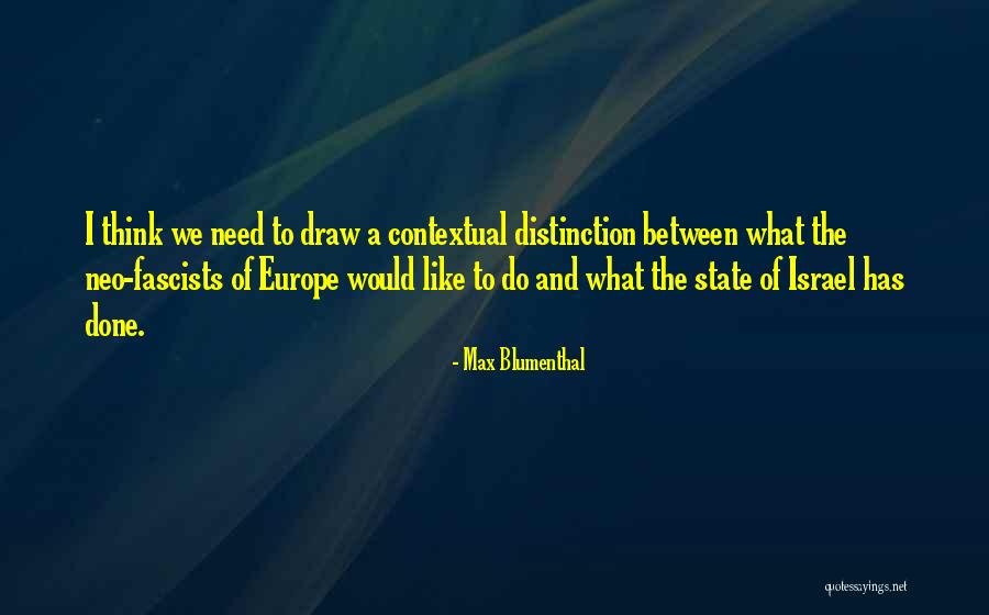 Blumenthal Quotes By Max Blumenthal Blumenthal Quotes By Max Blumenthal
