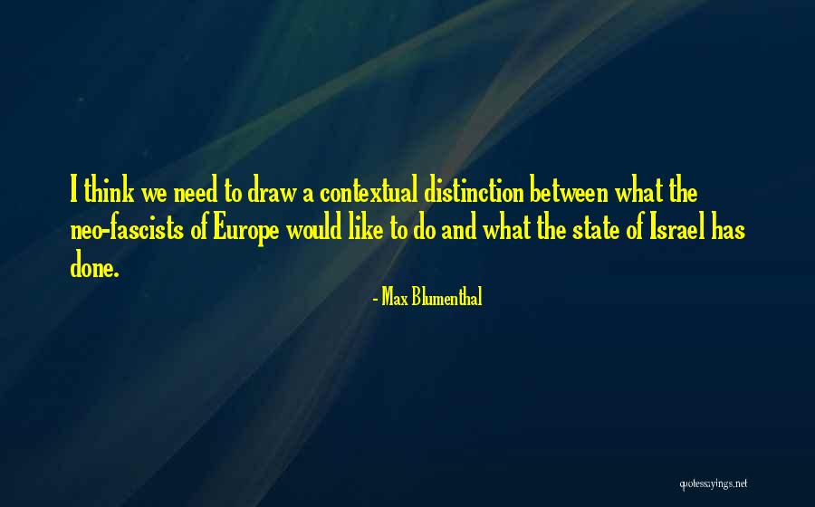 Blumenthal Quotes By Max Blumenthal