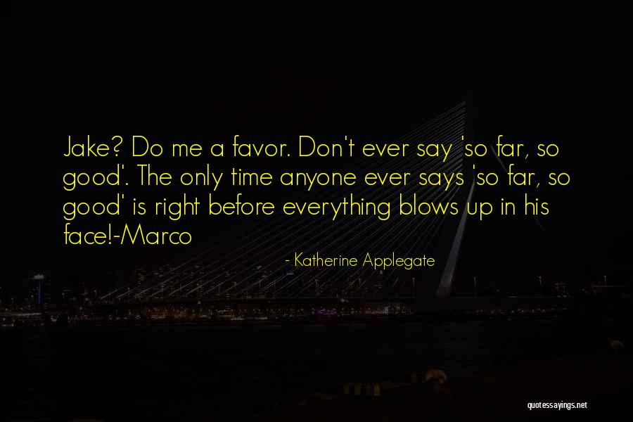 Blumstein Lynbrook Quotes By Katherine Applegate Blumstein Lynbrook Quotes By Katherine Applegate