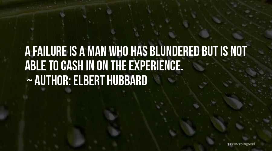 Blundered Quotes By Elbert Hubbard