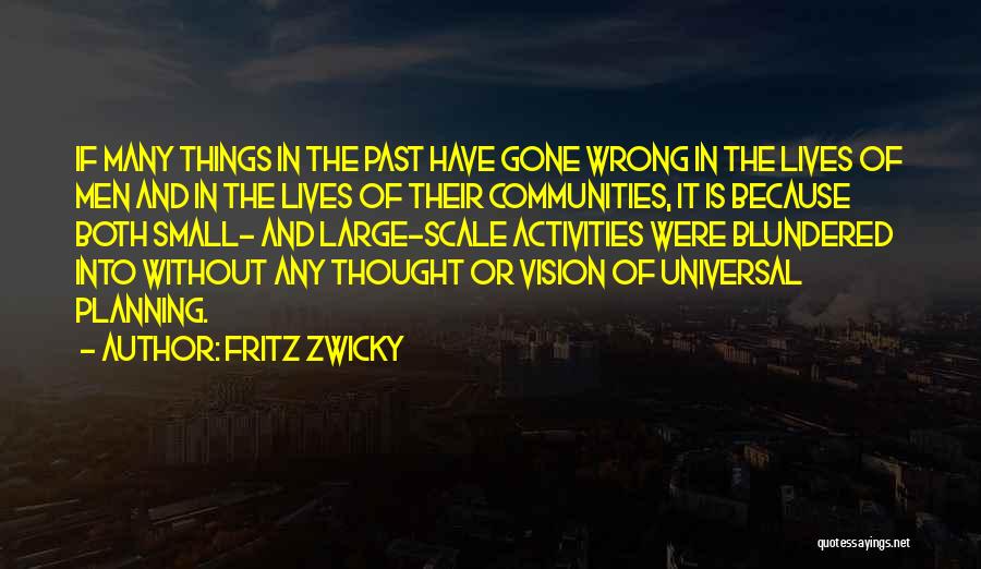 Blundered Quotes By Fritz Zwicky