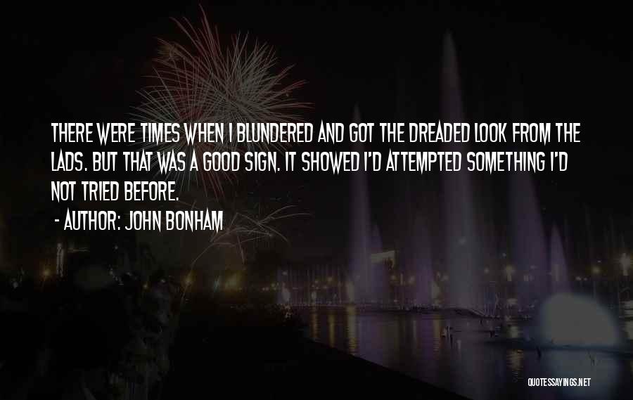 Blundered Quotes By John Bonham
