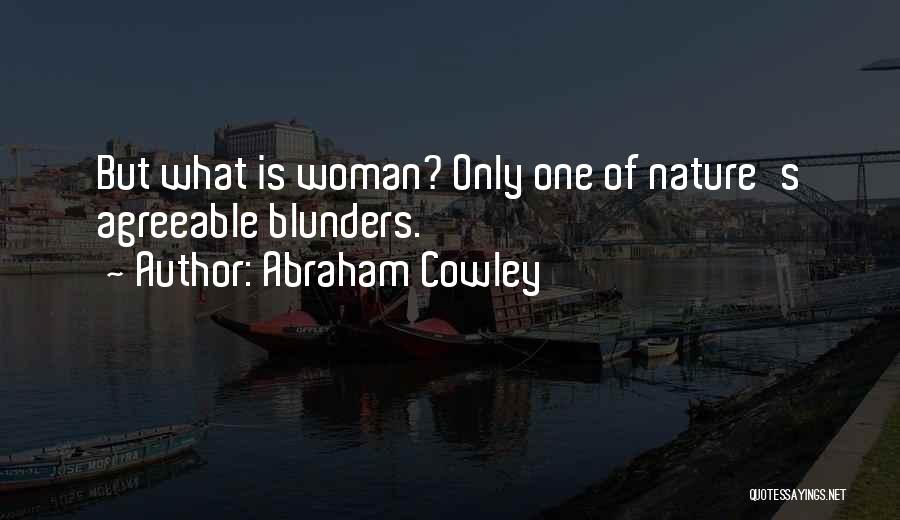 Blunders Quotes By Abraham Cowley