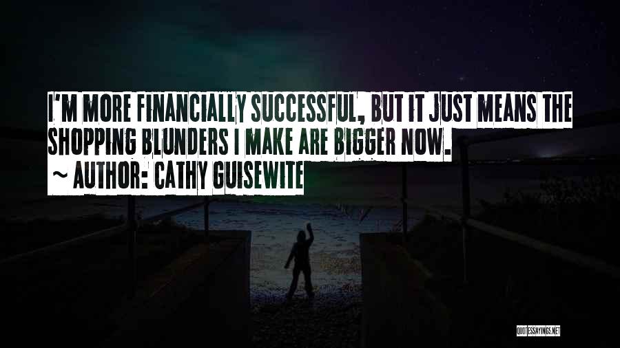 Blunders Quotes By Cathy Guisewite