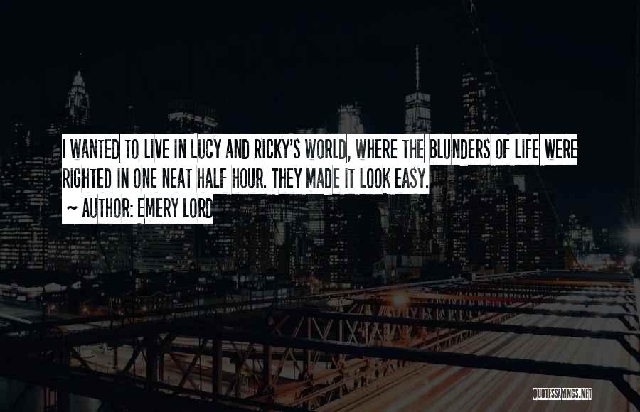 Blunders Quotes By Emery Lord