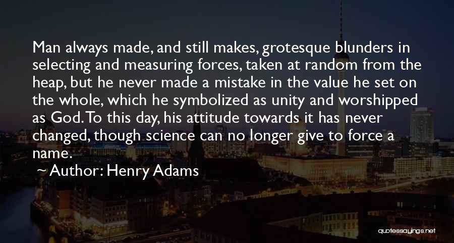 Blunders Quotes By Henry Adams