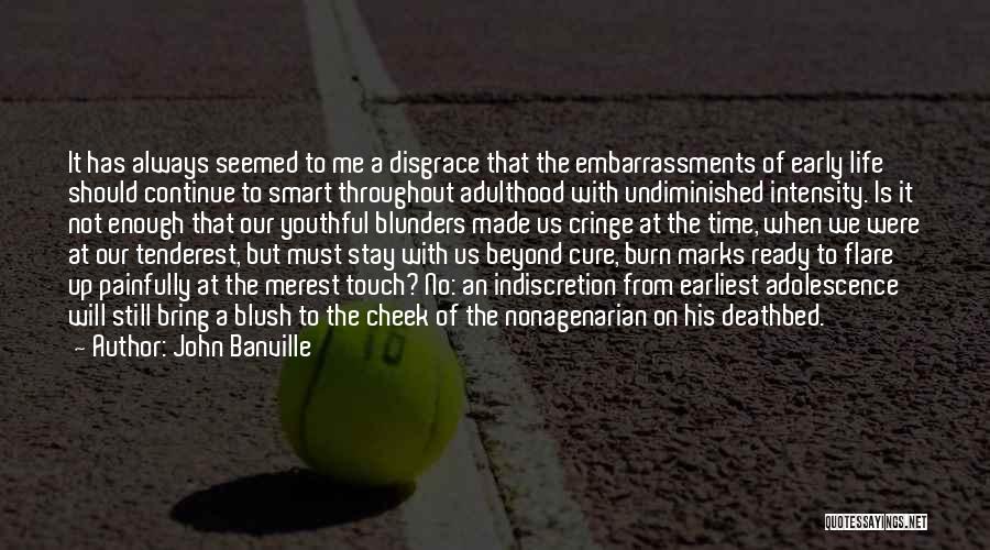 Blunders Quotes By John Banville