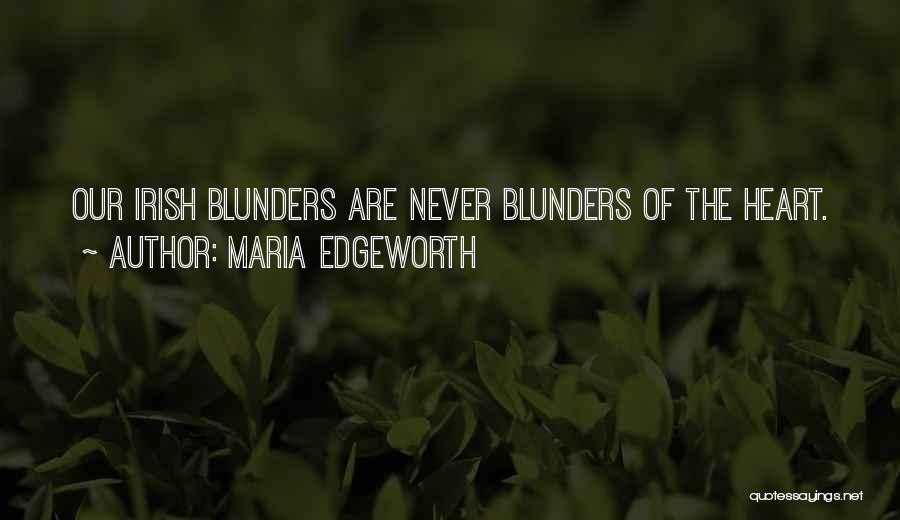 Blunders Quotes By Maria Edgeworth