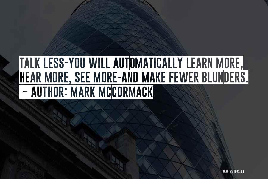 Blunders Quotes By Mark McCormack