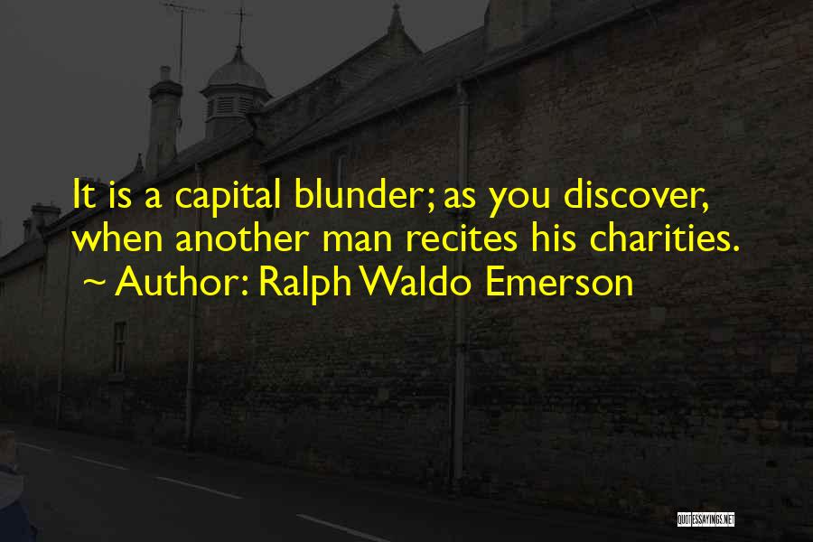 Blunders Quotes By Ralph Waldo Emerson