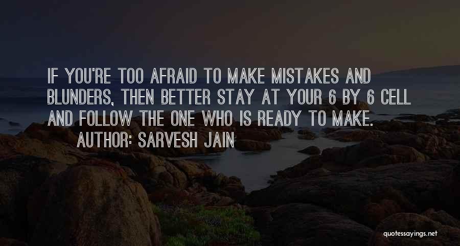 Blunders Quotes By Sarvesh Jain