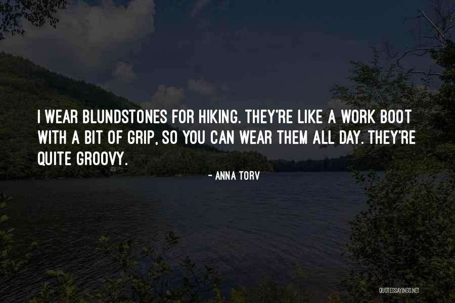 Blundstones Quotes By Anna Torv Blundstones Quotes By Anna Torv