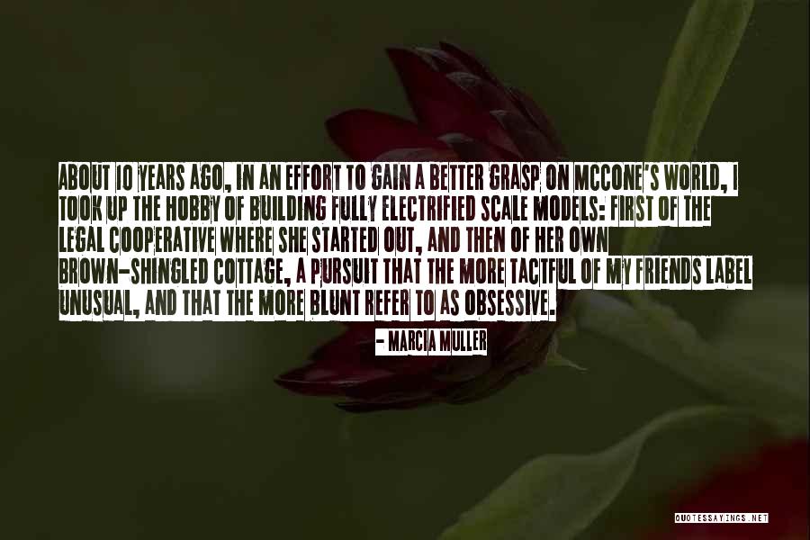 Blunt Friends Quotes By Marcia Muller Blunt Friends Quotes By Marcia Muller
