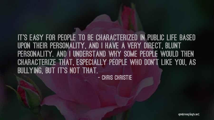 Blunt Life Quotes By Chris Christie Blunt Life Quotes By Chris Christie