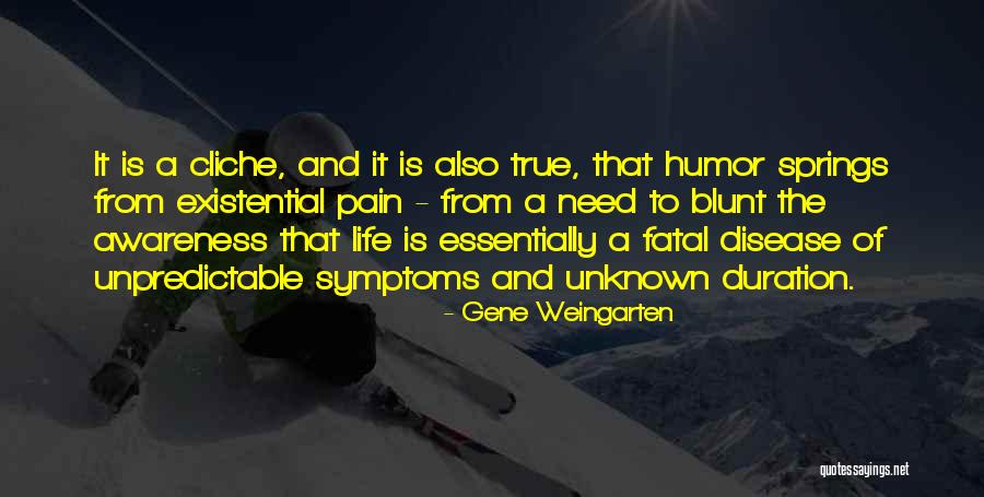 Blunt Life Quotes By Gene Weingarten Blunt Life Quotes By Gene Weingarten