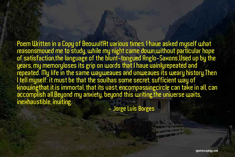 Blunt Life Quotes By Jorge Luis Borges Blunt Life Quotes By Jorge Luis Borges