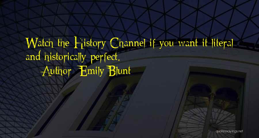 Blunt Quotes By Emily Blunt