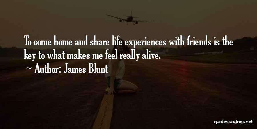 Blunt Quotes By James Blunt