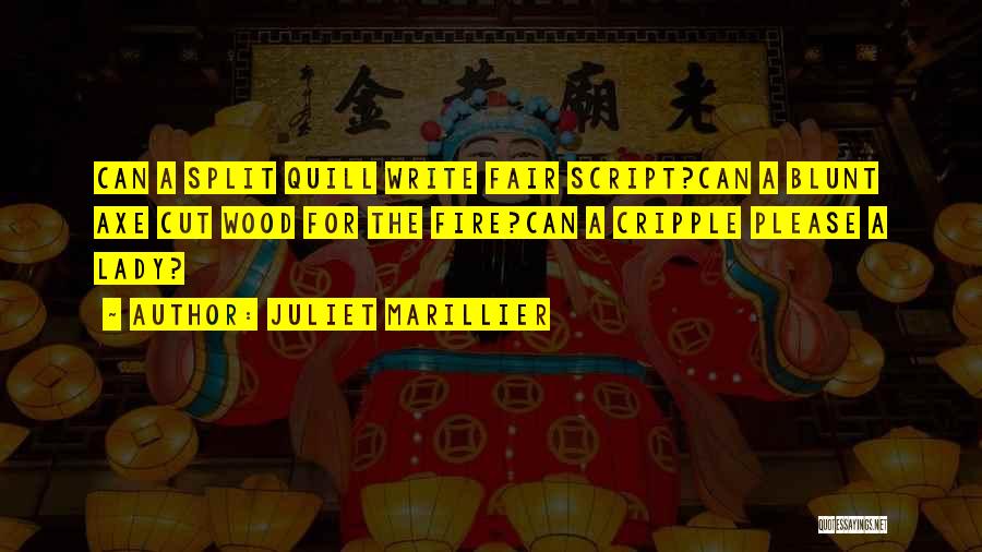 Blunt Quotes By Juliet Marillier