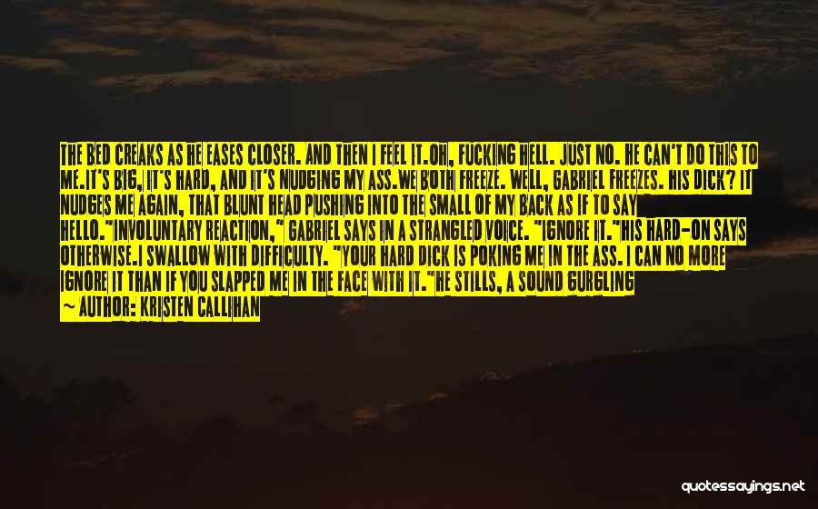 Blunt Quotes By Kristen Callihan
